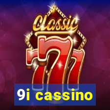 9i cassino